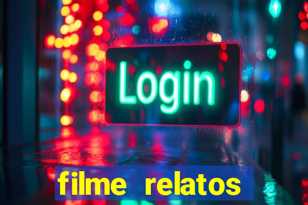 filme relatos selvagens completo dublado